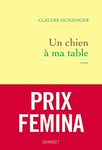 Un chien à ma table: roman