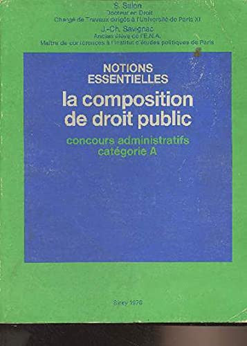 Notions essentielles - La composition de droit public - Concours administratifs catégorie A