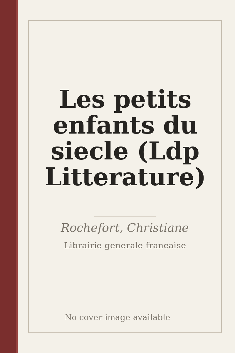 Les petits enfants du siecle (Ldp Litterature) - no cover image available