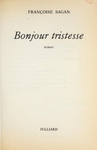 Bonjour Tristesse: Le Livre De Poche...