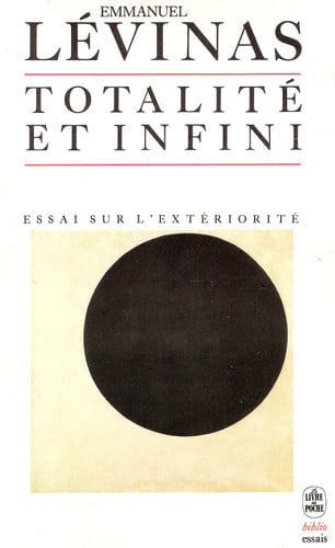 Totalite ET Infini: Essai sur l'extériorité (Ldp Bib.Essais)