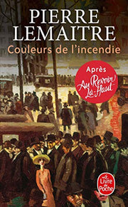 Couleurs de l'incendie: Roman (Le livre de poche)