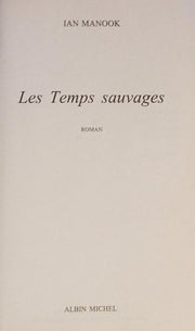 Les temps sauvages (Policiers)
