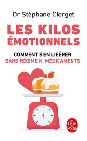 Les Kilos Émotionnels (Le Livre de Poche): 32339