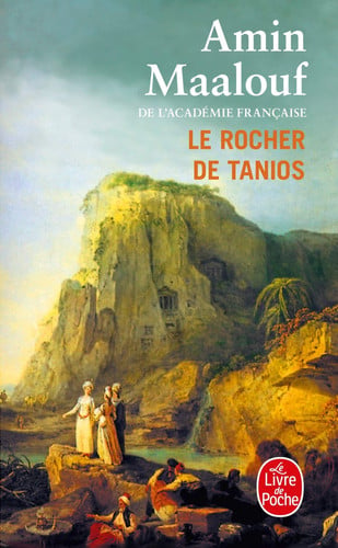 Le rocher de Tanios (Ldp Litterature)