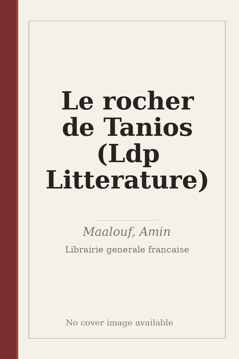 Le rocher de Tanios (Ldp Litterature) - no cover image available