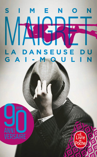 La danseuse du Gai-Moulin (Le Livre de Poche)