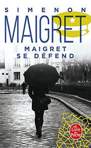 Maigret se defend (Le Livre de Poche)