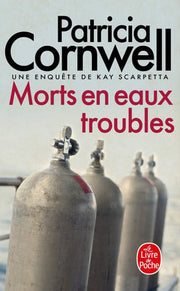 Morts En Eaux Troubles: Une enquête de Kay Scarpetta (Ldp Thrillers)