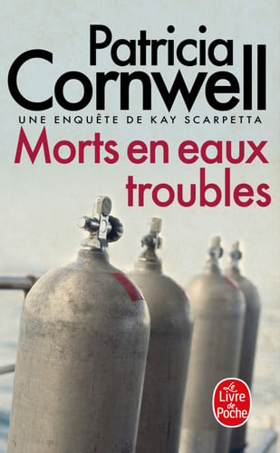 Morts En Eaux Troubles: Une enquête de Kay Scarpetta (Ldp Thrillers)