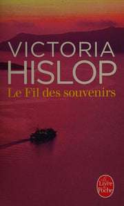 Le Fil Des Souvenirs (Litterature & Documents)