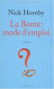La Bonte : Mode D'Emploi