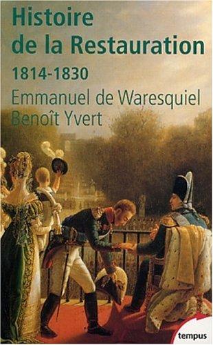 Histoire de la restauration (Tempus): 1814-1830