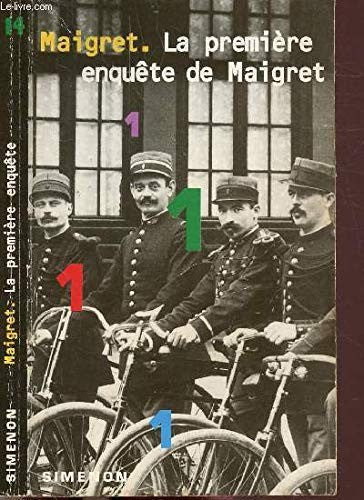 La Premiere Enquete De Maigret (Folio)