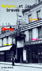 Maigret Et Les Braves Gens (George Simenon Mysteries)