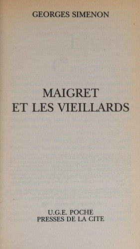 Maigret Et Les Vieillards (George Simenon Mysteries)