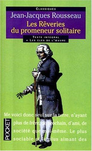 Reveries Du Promeneur Solitaire (Classiques Abreges)