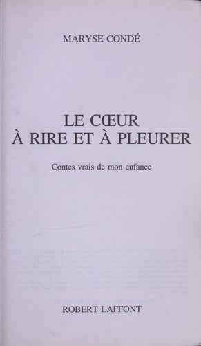 Le coeur a rire et a pleurer (Docs/récits/essais)
