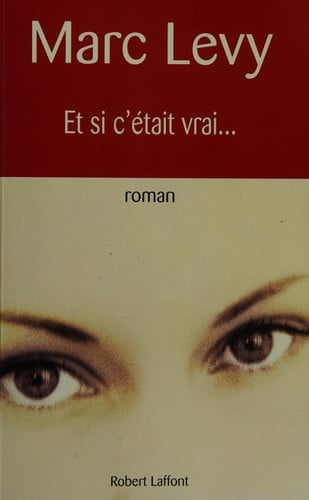 Et SI c'Etait Vrai
