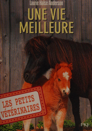 Les petits vétérinaires - Une vie meilleure: 15