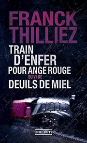 Train d'enfer pour ange rouge suivi de Deuils de miel (Thriller)