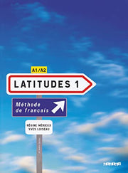 Latitudes: Livre de l'eleve 1 + CD-audio (2) (A1-A2)