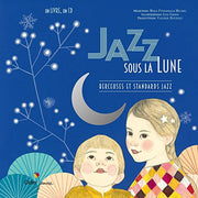 Jazz sous la lune/Berceuses et standards jazz