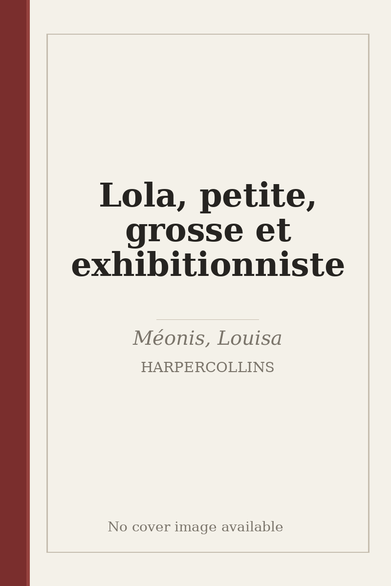 Lola, petite, grosse et exhibitionniste - no cover image available