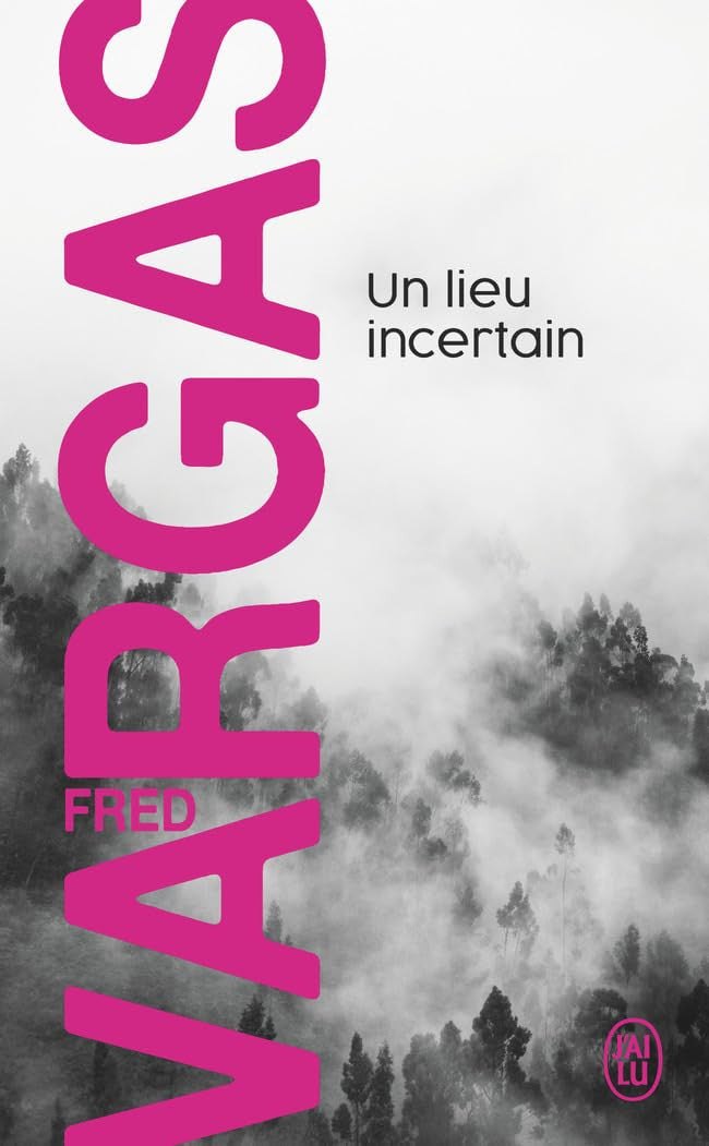 Un lieu incertain (Nouveau Policier)