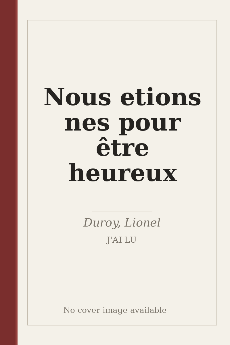 Nous etions nes pour être heureux - no cover image available