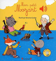 Mon petit Mozart: Mes Premiers Livres Sonores