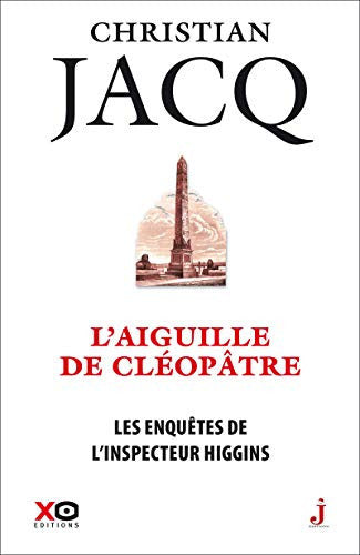 Les enquêtes de l'inspecteur Higgins - Tome 25 L'aiguille de Cléopâtre (25)