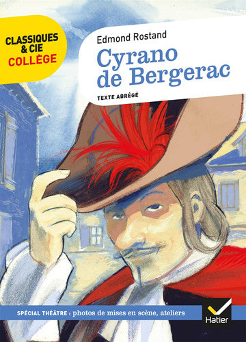 Cyrano de Bergerac: nouveau programme (Classiques & Cie Collège (38))