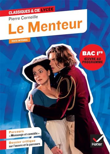 Le Menteur (oeuvre au programme du Bac de français 2027, 1re générale & techno): suivi du parcours « Mensonge et comédie »: 132