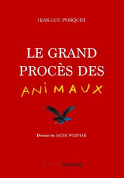 Le grand procès des animaux - Prix Lire pour agir 2022