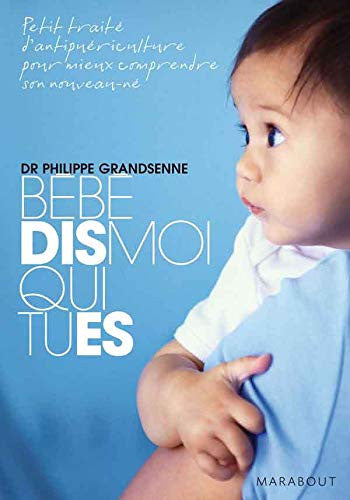 Bébé, dis-moi qui tu es