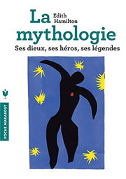 La Mythologie: Ses Dieux, Ses Heros, Ses Legendes: 31606