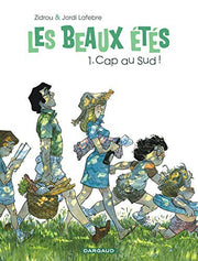 Les Beaux Étés - Tome 1 - Cap au Sud !: 1973