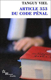 ARTICLE 353 DU CODE PENAL