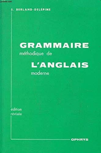 Grammaire Methodique De l'Anglais