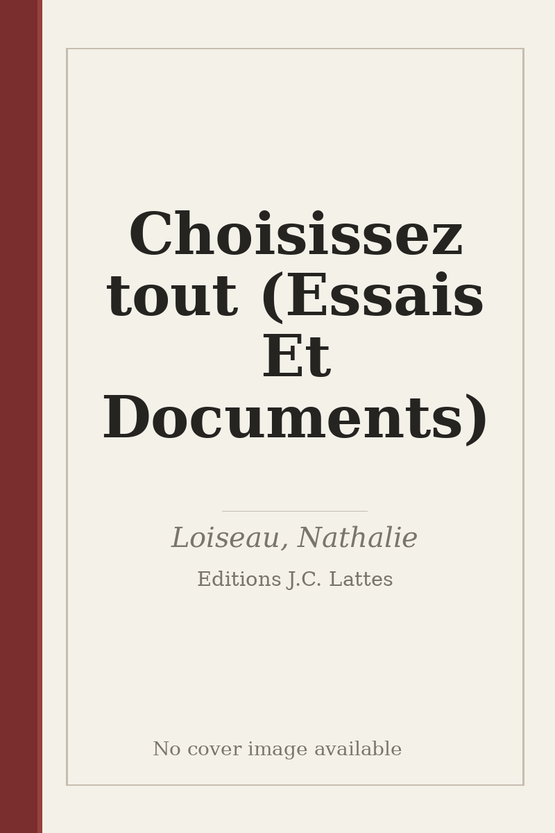 Choisissez tout (Essais Et Documents) - no cover image available
