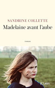 Madelaine avant l'aube: Roman
