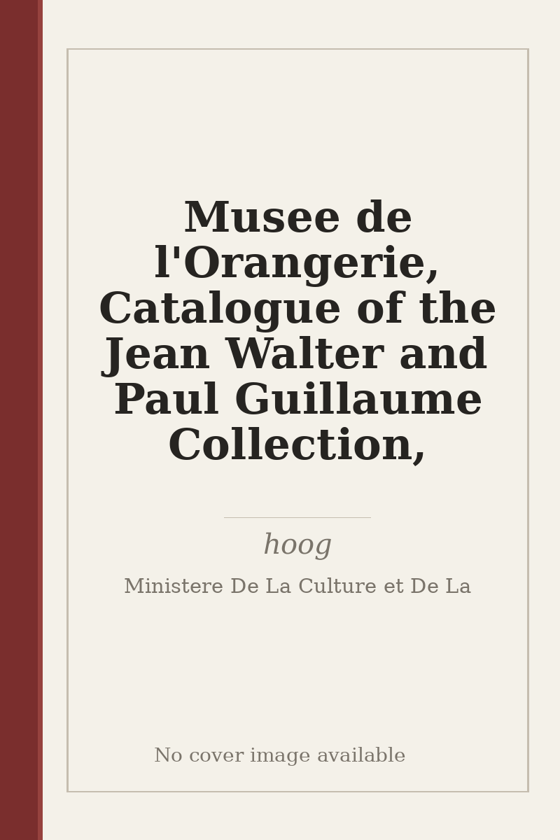Musee de l'Orangerie, Catalogue of the Jean Walter and Paul Guillaume Collection, - no cover image available