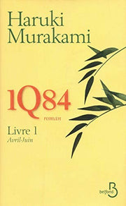 1Q84, Livre 1, Avril - Juin