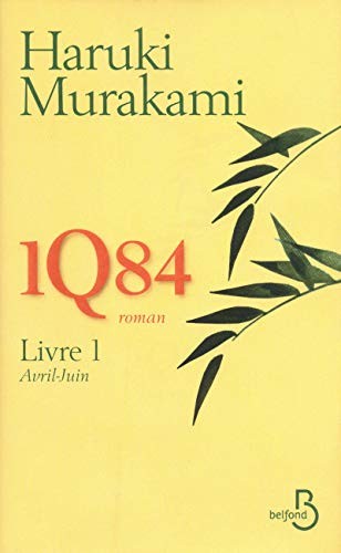 1Q84, Livre 1, Avril - Juin