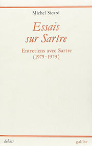 Essais sur Sartre entretiens avec Sartre 1975-1979 (0000)