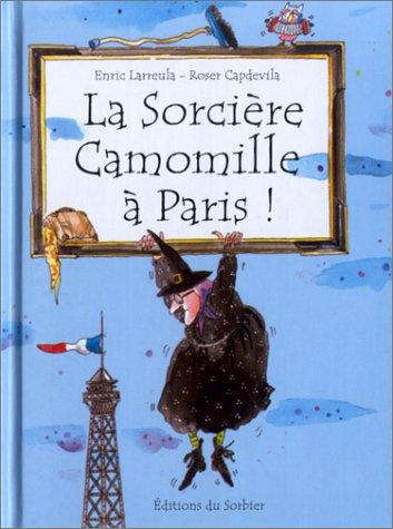 La Sorciere Camomille A Paris !
