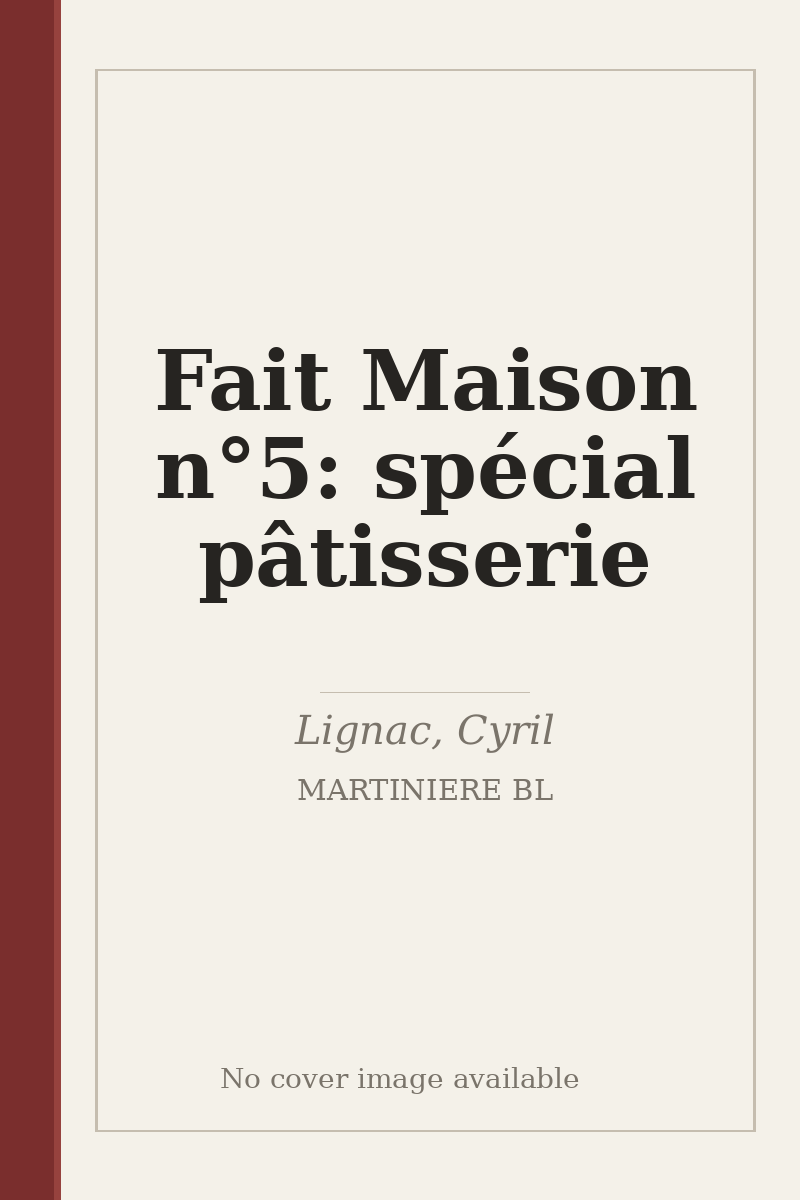 Fait Maison n°5: spécial pâtisserie - no cover image available