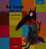 Le loup qui voulait changer de couleur (Album a toucher)