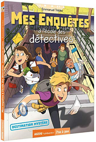 Mes enquetes à l'ecole des detectives - tome 02 Destination mystère - Tome 2 (2)
